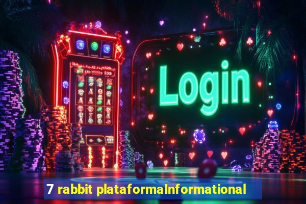 7 rabbit plataformaInformational